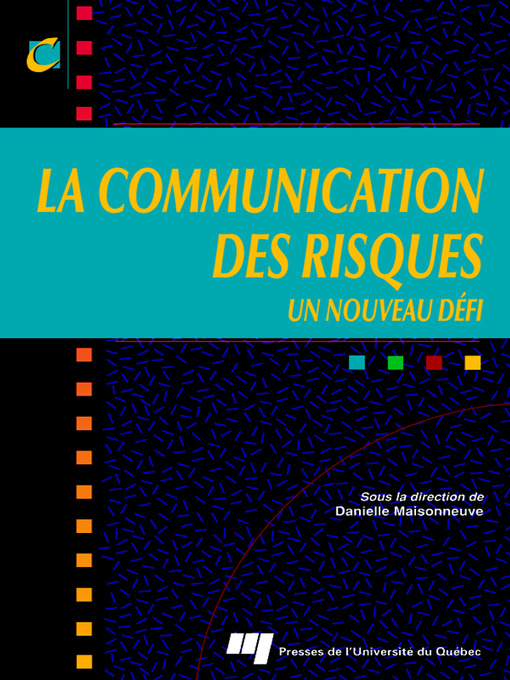 Title details for La communication des risques by Danielle Maisonneuve - Available